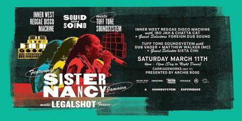 Sound on Sound - Sister Nancy (Jamaica) - Inner West Reggae Disco Machine meets Tuff Tone Soundsystem 