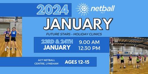 Netball ACT Future Stars – School Holiday Clinics 