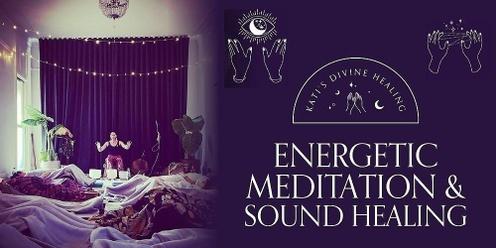 Energetic Meditation & Sound Healing 