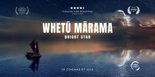Whetū Mārama - Bright Star