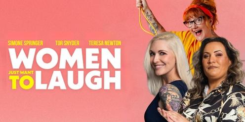Women Just Want to Laugh- Rockingham
