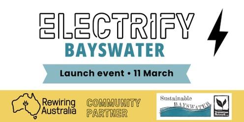 Electrify Bayswater launch event