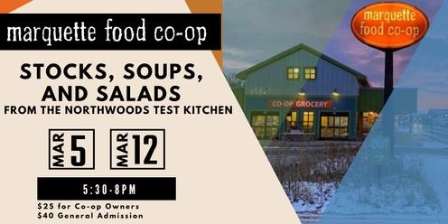 Stocks, Soups, and Salads from the Northwoods Test Kitchen