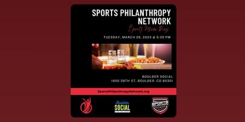 Sports Philanthropy Network Sports Mom Day Colorado (3/26/24)