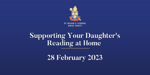 Supporting Your Daughter's Reading at Home Prep-Year 2