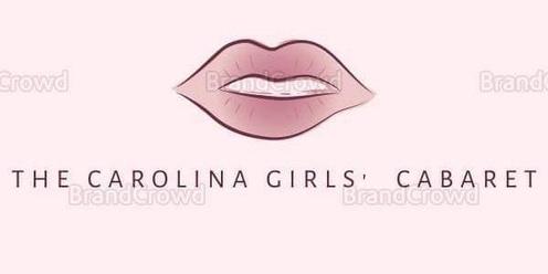 Carolina Girls’ Cabaret