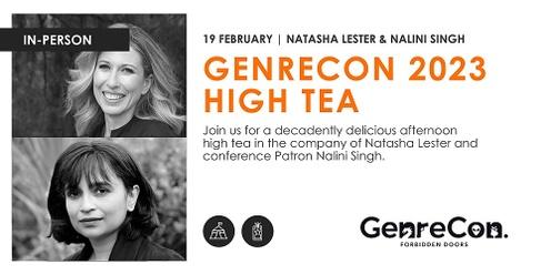 GenreCon 2023: High Tea with Natasha Lester and Nalini Singh