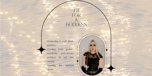 FIT FOR A GODDESS - WOMEN’S CIRCLE