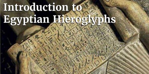 Introduction to Egyptian Hieroglyphs 