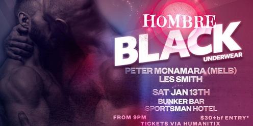 Hombre presents BLACK - Under Wear Party
