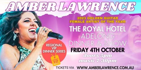 Amber Lawrence - Music and Mates at the Royal Hotel Adelong -  a VIP music and dinner event!