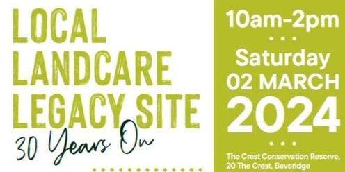 Local Landcare Legacy Site - 30 Years On