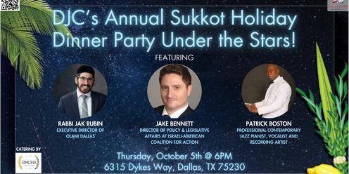 DJC's Annual Sukkot Holiday Dinner Party Under the Stars! Featuring Gourmet Food & Drink, Live Music, Guest Speakers & More! 