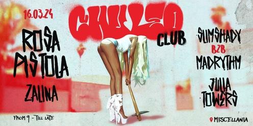 CHULEO CLUB with Rosa Pistola