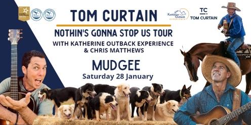 Tom Curtain Tour - MUDGEE NSW