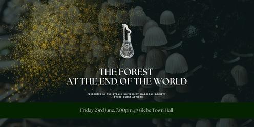 MADS Presents: The Forest at the End of the World