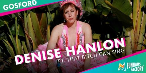 CABARET: Denise Hanlon – That Bitch Can Sing
