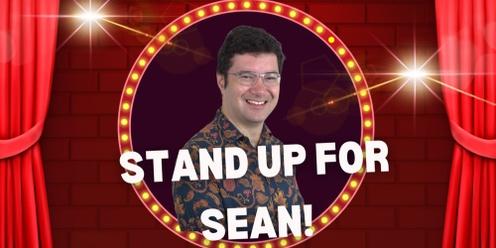 Stand Up for Sean! 