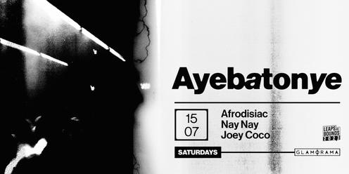 Ayebatonye at Glamorama Saturdays
