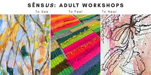 Sēnsus: Adult Workshops - Cairns