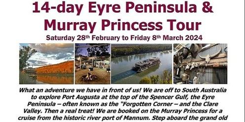 Eyre Peninsula & the Murray Princess