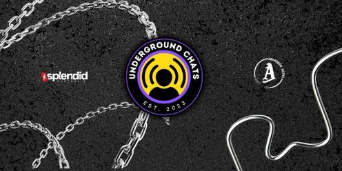 UNDERGROUND CHATS - Music Industry Network Event