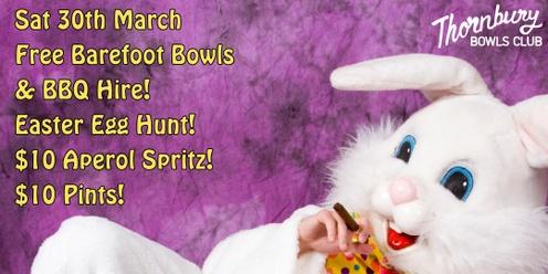 Free Easter barefoot bowls!