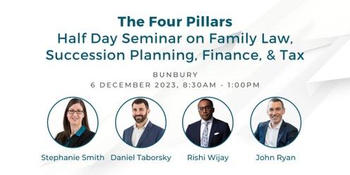 The Four Pillars | South West | Half Day Seminar on Family Law, Succession Planning, Finance & Tax
