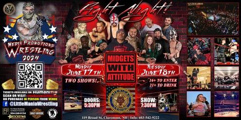 Claremont, NH - Midgets With Attitude: Fight Night - Micro Aggression!