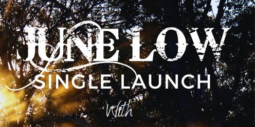 June Low single launch with The Melancholics & Moses Leigh Jones