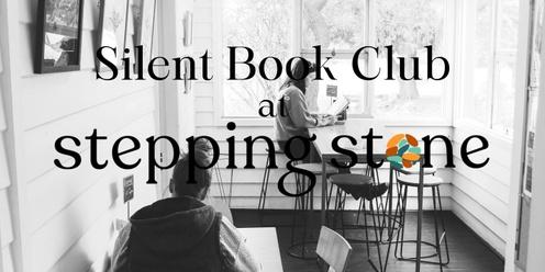 Stepping Stone Silent Book Club @ STRATHNAIRN *FREE*