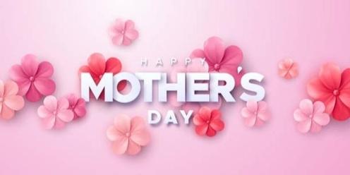 Mother Day Event 