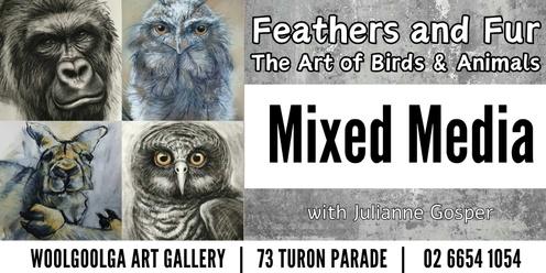 Feathers and Fur in Mixed Media Class with Julianne Gosper (8 weeks)