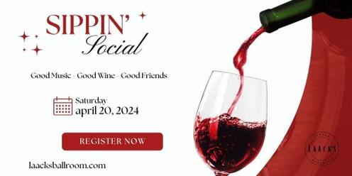 Sippin' Social - Live Music, Wine & Good Friends