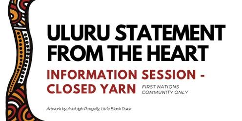 Uluru Statement from the Heart - Closed community session