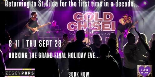 GOLD CHISEL rocks the GRAND FINAL HOLIDAY EVE