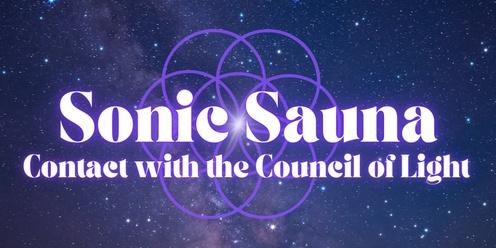 Sonic Sauna - Contact with the Council of Light
