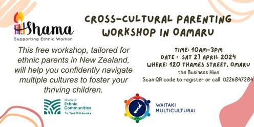 Cross-Cultural Parenting Workshop in Oamaru April 2024