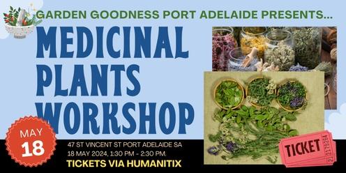 Medicinal Plants Workshop - Port Adelaide