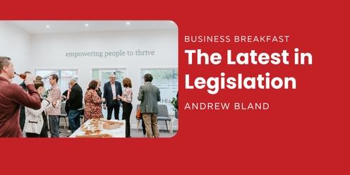 Business Breakfast - Recent IR Legislative Changes