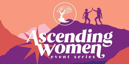 Ascending Women Event Series: October Panel