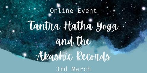 Tantra Hatha and the Akashic Records