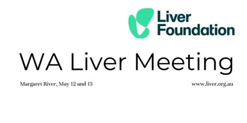 Liver Foundation WA Liver Meeting