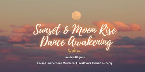 Sunset & Moon Rise Dance Awakening 