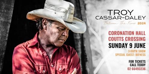 Troy Cassar-Daley - Between the Fires tour 2024
