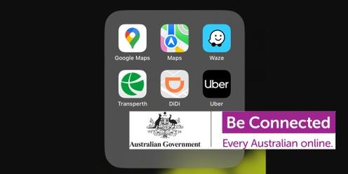 Be Connected - Ride share and transport apps Part 2 @ Osborne Library