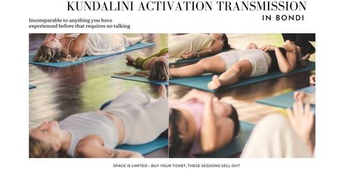 Kundalini Activation Transmission - Bondi Pavillion