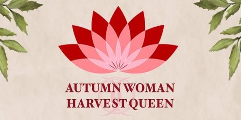 Autumn Woman Harvest Queen Menopause Workshop
