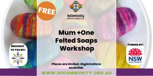 Mum + One Felted Soaps | WAUCHOPE