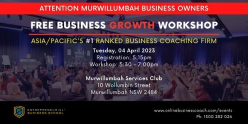 Free Business Growth Workshop - Murwillumbah (local time)